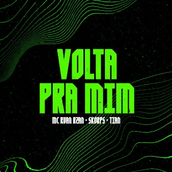 Volta pra Mim by Tían