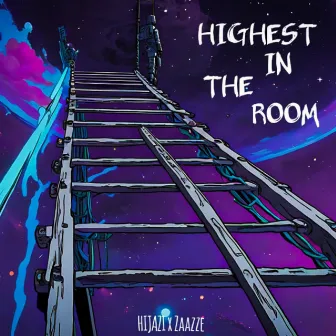 Highest In The Room by Zaazze