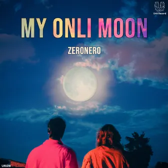 My Onli Moon by Zeronero