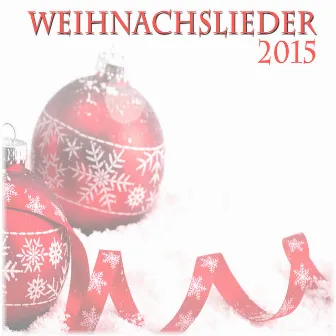 Weihnachtslieder 2015 by Weihnachtsmusik