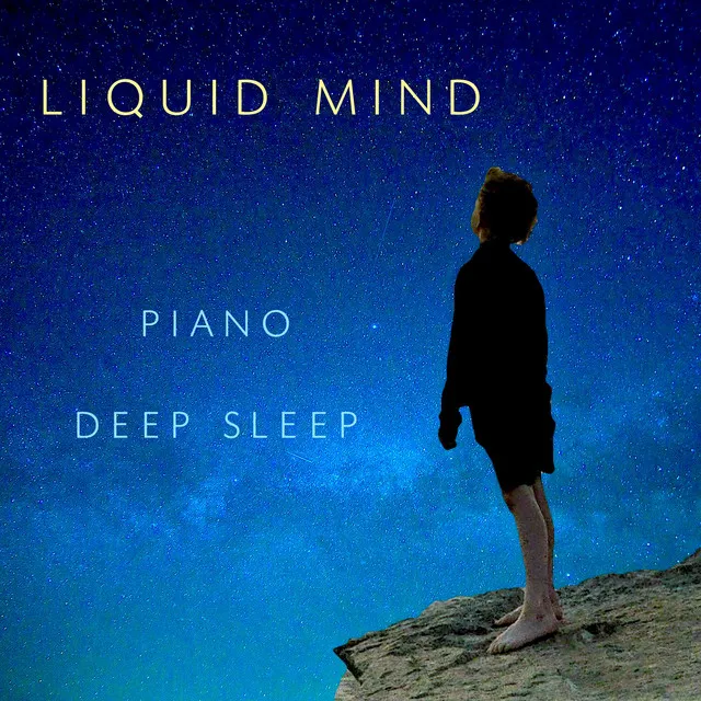 Liquid Mind (Piano Deep Sleep)