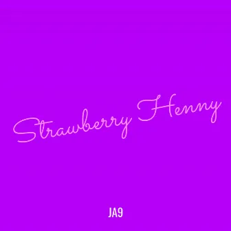 Strawberry Henny by JA9