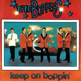 Keep on Boppin' by The Boppers