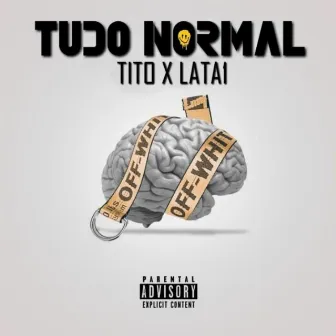 Tudo Normal by Tito