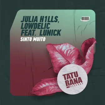 Sinto Muito by Julia H1lls