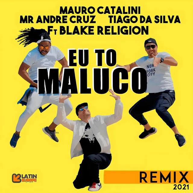 Eu to Maluco - Remix