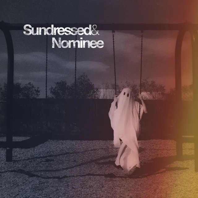 Sundressed & Nominee