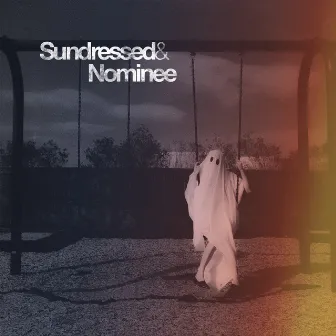 Sundressed & Nominee by Sundressed