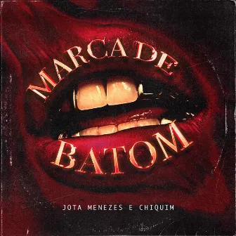 Marca de Batom by Chiquim