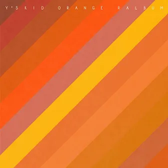 Orange RALbum by Y’skid