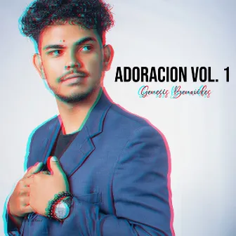 Adoracion, Vol.1 by Genesis Benavides