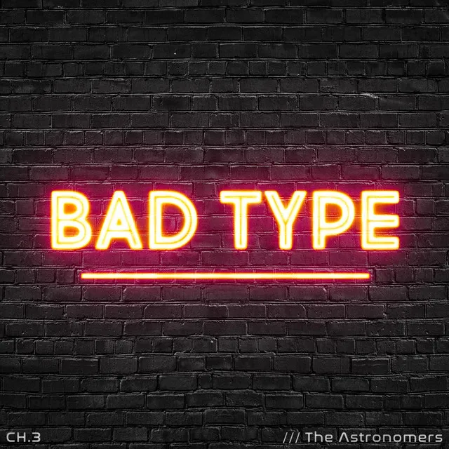 Bad Type