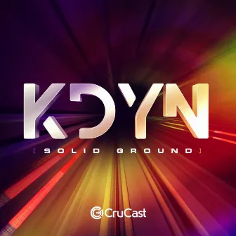 Solid Ground by KDYN