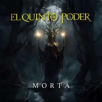 Morta by El Quinto Poder