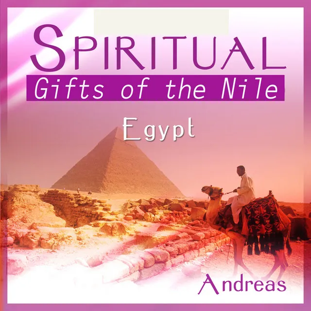 Spiritual Egypt - Gifts of the Nile