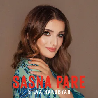 Sasna Pare by Silva Hakobyan