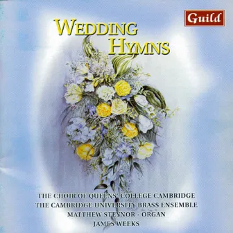 Wedding Hymns by Queens' College Choir, Cambridge