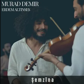 Şemzîna by Murad Demir