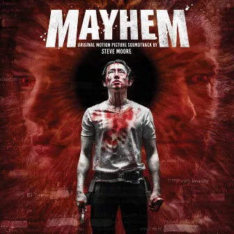 Mayhem (Original Motion Picture Soundtrack) by Steve Moore