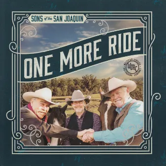 One More Ride by Sons Of The San Joaquin