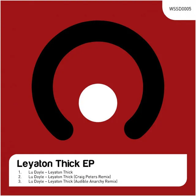 Leyaton Thick - Craig Peters Remix