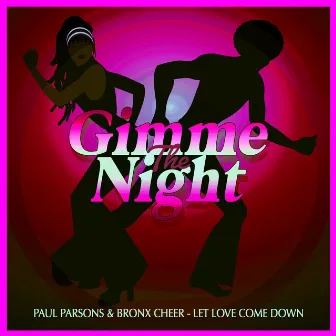 Let Love Come Down (Nu Disco Club Mix) by Bronx Cheer