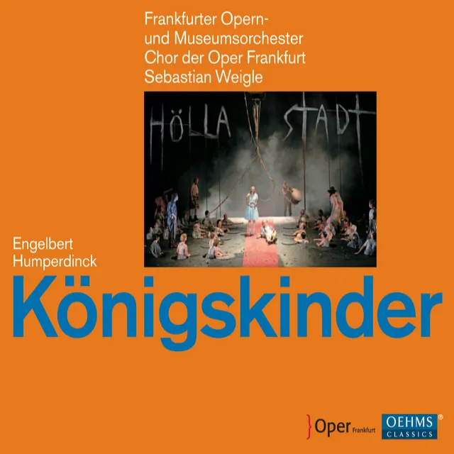 Konigskinder (The King's Children): Act I: Introduction