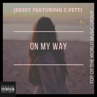 On My Way by Jersey