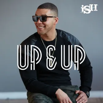 Up & Up by iSH