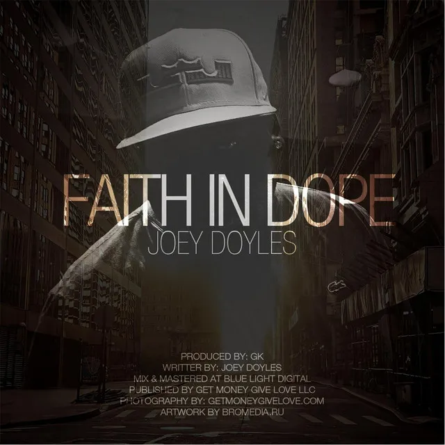 Faith in Dope