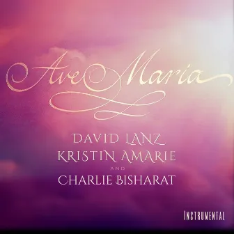 Ave Maria (Instrumental) by Kristin Amarie