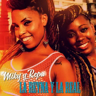 Miky Y Repa by La Reyna Y La Real