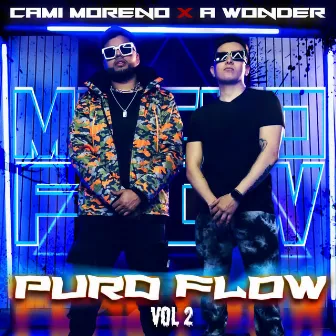 Puro Flow (Vol. 2) by Cami Moreno