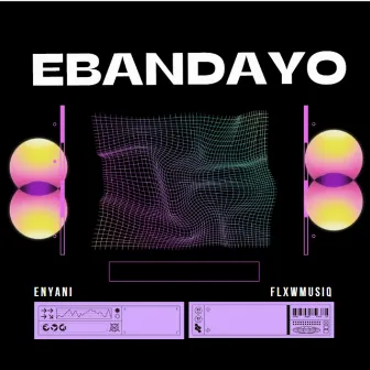 Ebandayo by FlxwMusiQ