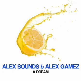 A Dream by Alex Sounds