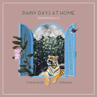 Rainy Days at Home (Nayaim Remix) by Nayaim