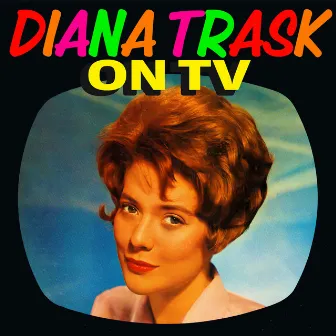 On TV by Diana Trask