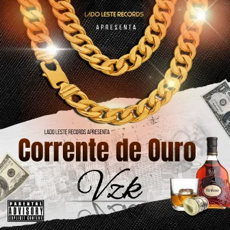 Corrente de Ouro by VZK