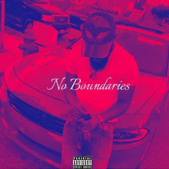 No Boundaries by CJ Bandzz