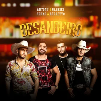 Desandeiro by Antony & Gabriel