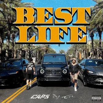 Best Life by Caps