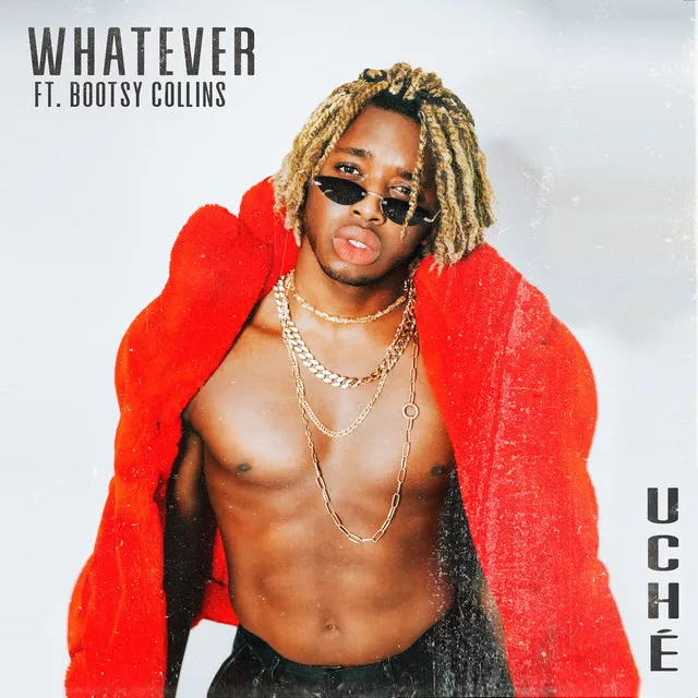 Whatever (feat. Bootsy Collins)