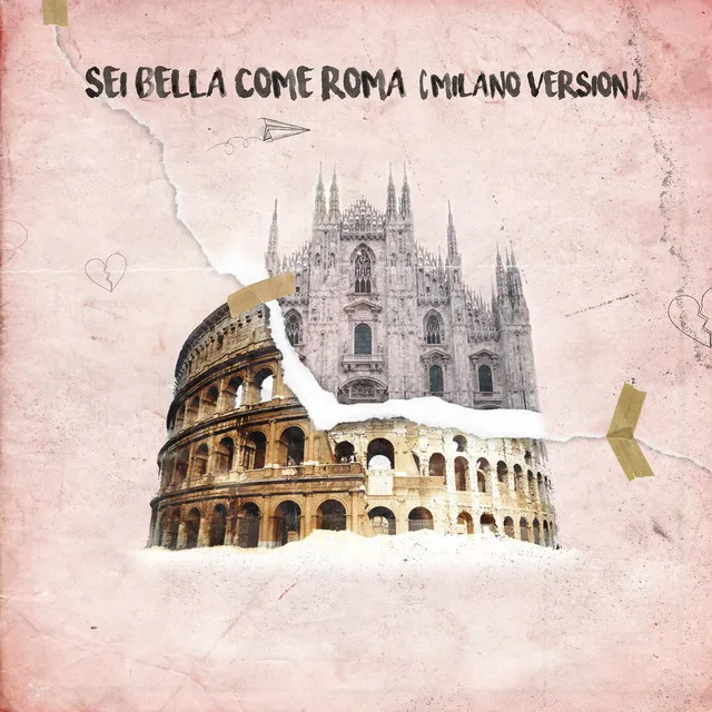 Sei bella come Roma - feat. GionnyScandal (Milano Vrs.)