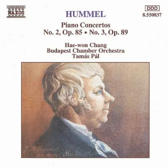 Hummel: Piano Concertos Nos. 2 and 3 by Budapest Chamber Orchestra