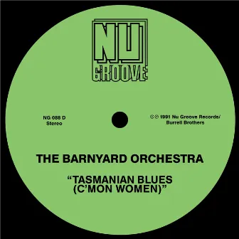 Tasmanian Blues (C'mon Women) by The Barnyard Orchestra