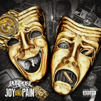 Joy and Pain by Purpose