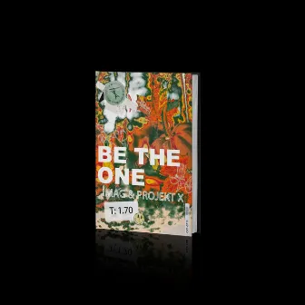 Be The One by IMAG