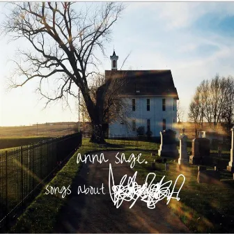 Songs About______ by Anna Sage