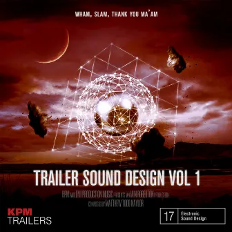 Trailer Sound Design, Vol. 1 by Matthew Naylor