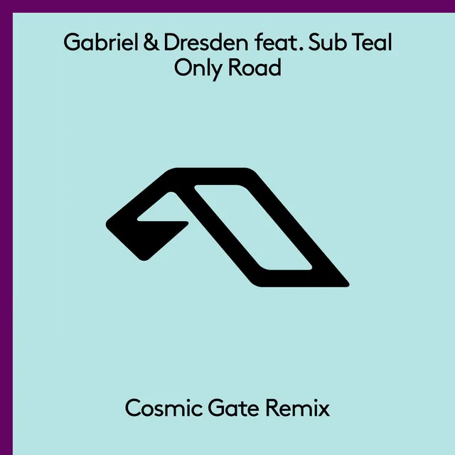 Only Road - Cosmic Gate Remix